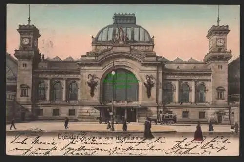 151744 Ansichtskarte Dresden Altstadt Hauptbahnhof 1902 Portal