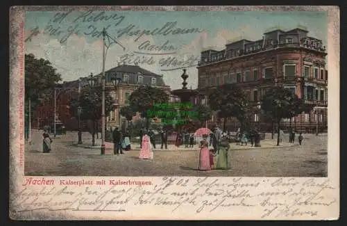 149746 Ansichtskarte Aachen 1902 Kaiserplatz Kaiserbrunnen