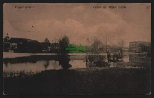 147953 Ansichtskarte Hammerstein Kr. Schlochau Feldpost 1918 Zahne m. Mühlteich