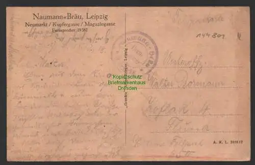 144801 AK Naumann Bräu Leipzig 1918 Neumarkt Kupfergasse Magazingasse