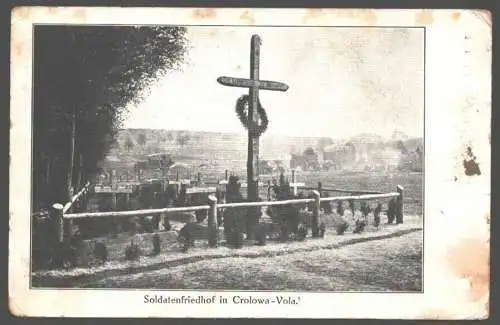 141608 Ansichtskarte Soldatenfriedhof in Crolowa Vola Feldpost Ostfront Feldpoststation 115