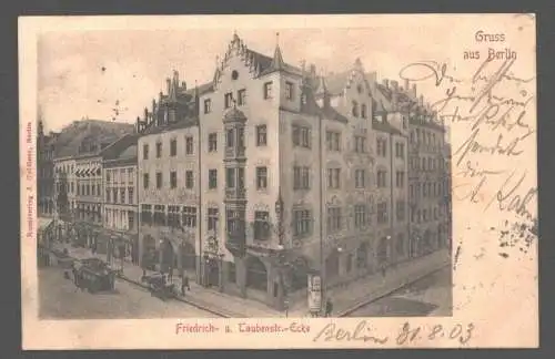 141742 AK Berlin 1903 Friedrichstraße und Taubenstraße Ecke