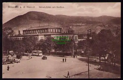 172382 AK  Neustadt an der Haardt Weinstraße 1922 Bahnhofsplatz mit Saalbau