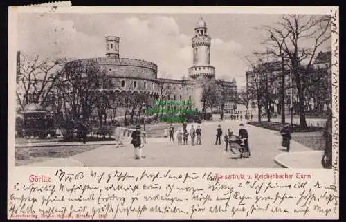 172375 AK  Görlitz 1903 Kaisertrutz und reichenbacher Turm