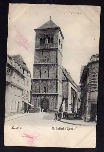 83816 AK Zabern Saverne (Elsass) Katholische Kirche um 1900