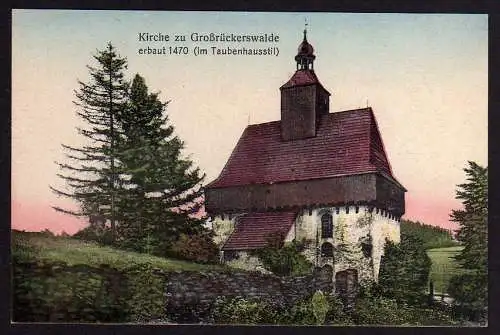 52779 Ansichtskarte Großrückerswalde 1918 Kirche erbaut 1470 Taubenhausstil