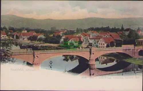 152957 Ansichtskarte Saalfeld Altstadt mit Saale Brücke 1901