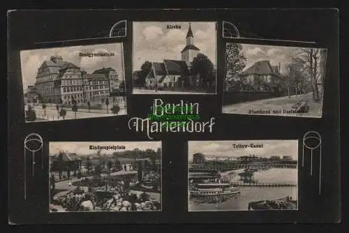 150664 AK Berlin Mariendorf Realgymnasium Kirche Pfarre Brücke Teltow Kanal 1914