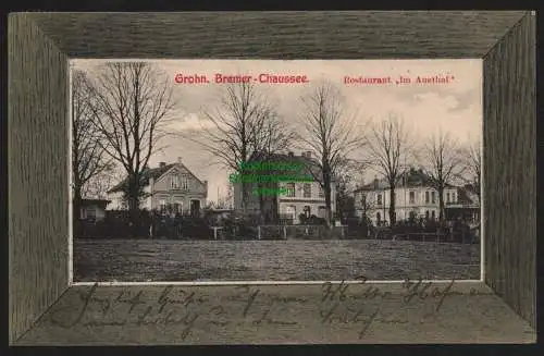 150405 AK Grohn Vegesack Bremen 1907 Bremer Chaussee Restaurant Im Auethal