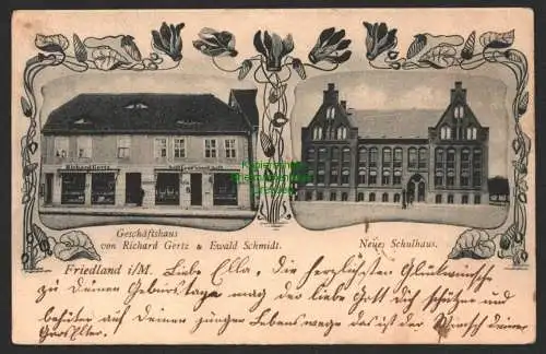 147072 AK Friedland i. M. 1903 Neues Schulhaus Geschäftshaus Richard Gertz &