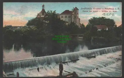 144899 Ansichtskarte Neuhaus in Böhmen 1909 Schloss mit Wehr Jindrichuv Hradec