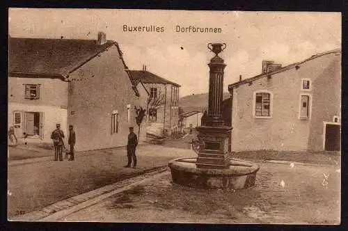 52748 AK Buxerulles Lothringen Dorfbrunnen 1916 Feldpost