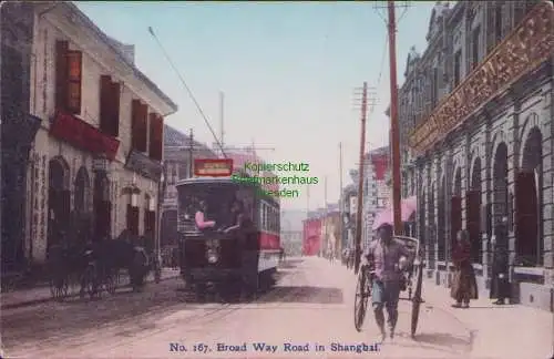 161656 AK No. 167. Broad Way Road in Shanghai China 1909 nach Chemnitz