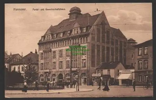 149213 AK Hannover Partei- und Gewrkschaftshaus um 1910 rechts Gasthaus