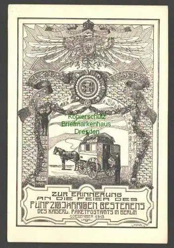 146091 AK Berlin Feier z. 50jährigen Bestehen des Kaiserlichen Paketpostamt 1913