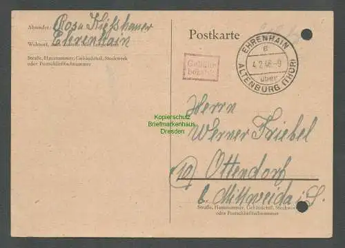 B5762 Gebühr bezahlt 1945 Postkarte Ehrenhain über Altenburg Thür.