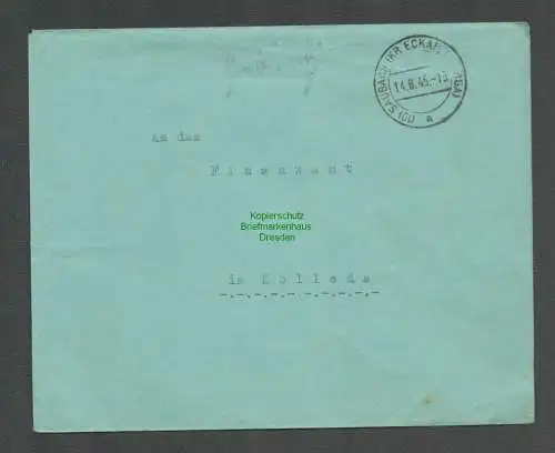 B6301 Brief SBZ Gebühr bezahlt 1945 Saubach Kr. Eckartsberga Finanzamt Kölleda