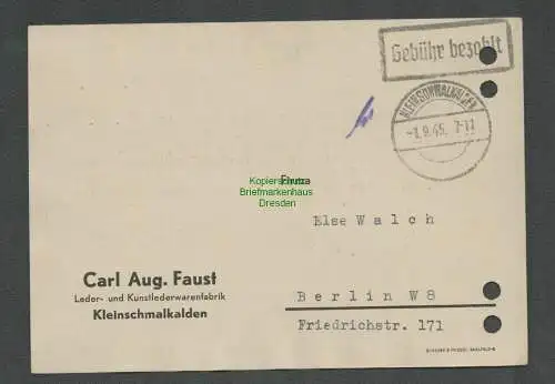 B6191 Postkarte SBZ Gebühr bezahlt 1945 Kleinschmalkalden Lederwarenfabrik Faust