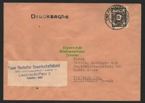 B8757 SBZ Ostsachsen 51 EF Ortsdrucksache Einzelfrankatur FDGB Freiberg 1946