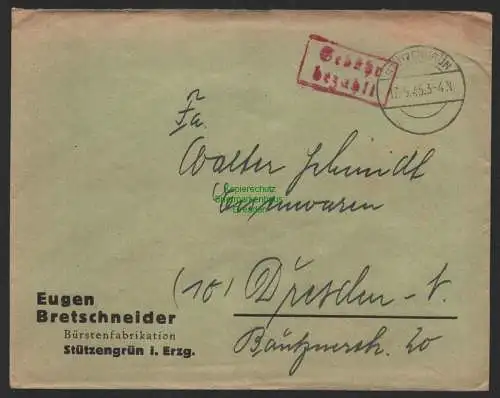 B9916 Brief SBZ Gebühr bezahlt 1945 Stützengrün nch Dresden Bürstenfabrikation