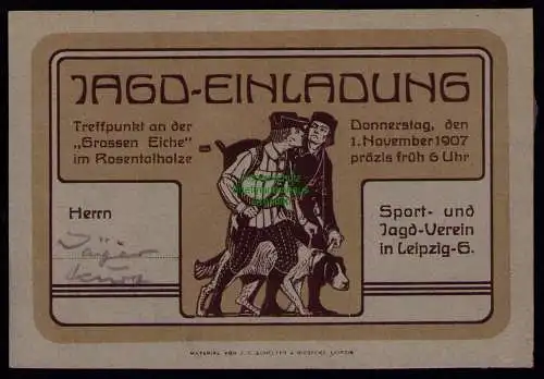 B18154 Sport- und Jagd Verein Leipzig G. Jagd Einladung 1907 2 Männer m Jagdhund