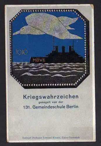 97836 AK Kriegswahrzeichen genagelt von der 131. Gemeindeschule Berlin Entwurf P