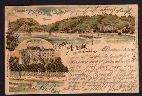 79125 Ansichtskarte Koblenz Pfaffendorf 1898 Litho Hotel Rheinhof Pension Gartenwirtschaft