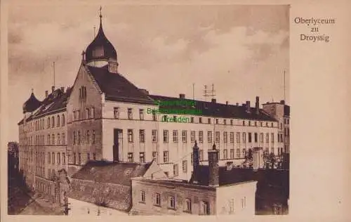 153380 Ansichtskarte Droyßig 1919 Oberlyceum