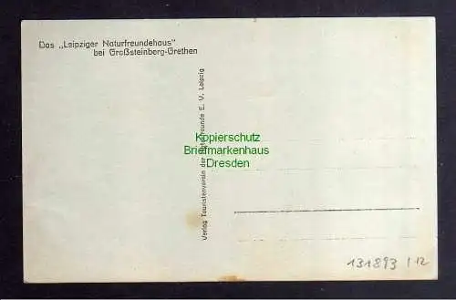 131893 AK Großsteinberg Grethen Parthenstein um 1930 Leipziger Naturfreundehaus