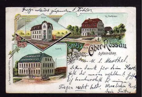 108062 AK Ober Rossau Oberrossau bei Hainichen 1905 Gasthof Litho Schule Obeförs