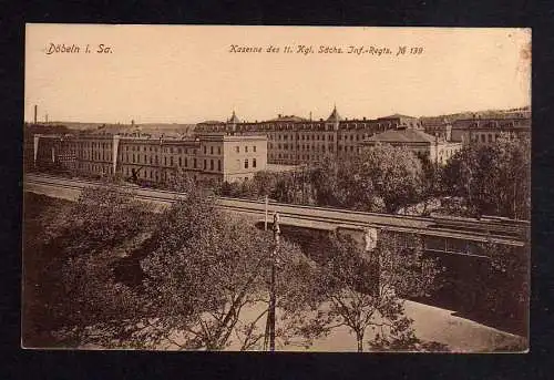 104066 AK Döbeln 11. Sächs. Infanterie Regiment 139 Kaserne