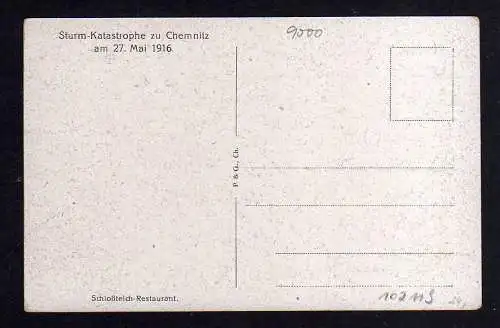 102119 AK Chemnitz 1916 Sturm Katastrophe Schlossteich Restaurant Unwetter Torna