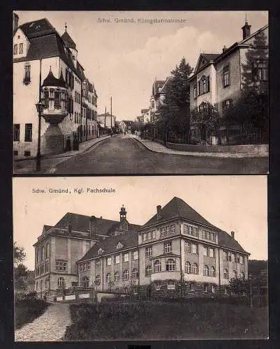 102039 2 Ansichtskarte Schwäbisch Gmünd 1915 Königsturmstrasse Königl. Fachschule