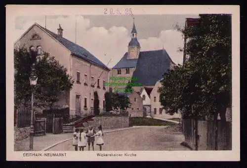 166054 AK Geithain Neumarkt 1925 Wickershainer Kirche 