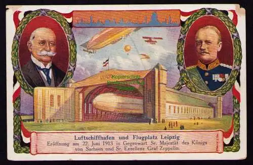 162137 AK Leipzig 1913 Luftschiffhafen  Flugplatz Eröffnung König v Sachsen Graf