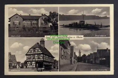 126518 AK Leopoldshafen Rhein 1940 Bahnhof Rheinfähre Rathaus Kirche Wirtschaft