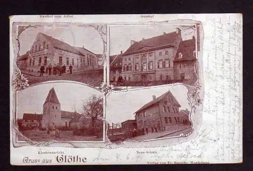 115466 AK Glöthe Staßfurt 1899 Gasthof zum Adler Kirche Gutshof Neue Schule