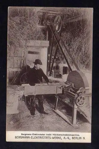 111932 Ansichtskarte Berlin 1909 Bergmann Elektizitäts Werke A.-G. ELektromotor Häckselschn