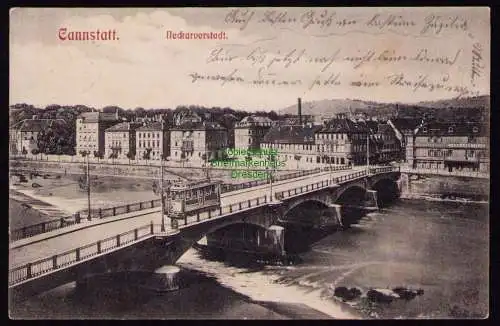 162360 AK Cannstadt 1907 Neckarvorstadt Brücke Straßenbahn 