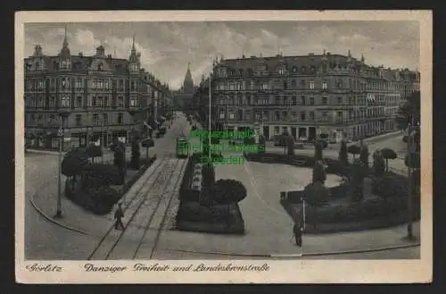 140234 AK Görlitz Danziger Freiheit und Landeskronstraße 1942