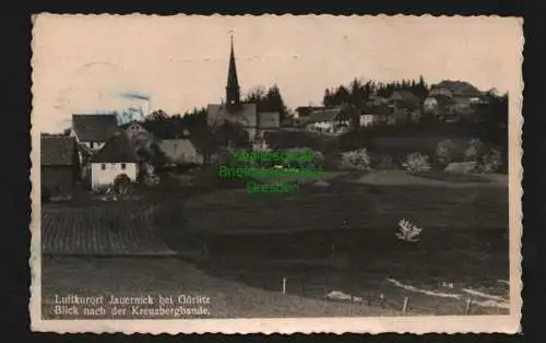 139837 AK Jauernick bei Görlitz Blick nach der Kreuzbergbaude M. Triebe