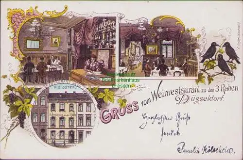 161130 Ansichtskarte Düsseldorf Litho um 1900 Weinrestaurant zu den 3 Raben P- G. Oster