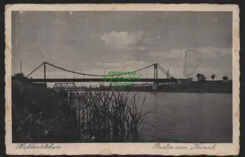 151797 AK Haldensleben 1940 Partie am Kanal Brücke Feldpost