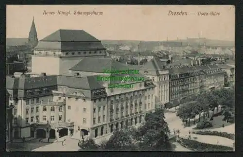 137685 AK Dresden um 1910 Neues Königl. Schauspielhaus Ostra Allee