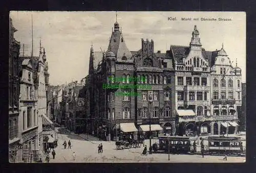 131343 AK Kiel Markt mit Dänische Straße 1912 Straßenbahn Münchner Löwen Bräu