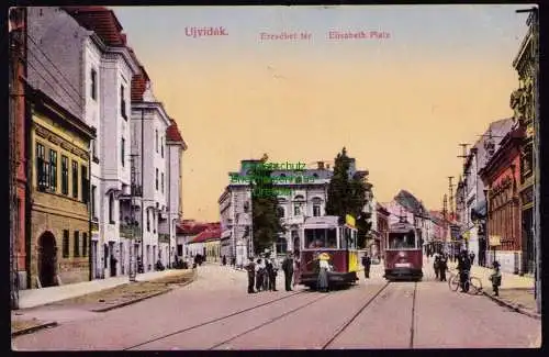 162429 AK Ujvidek Novi Sad Serbien 1916 Elisabeth Platz mit Straßenbahnen