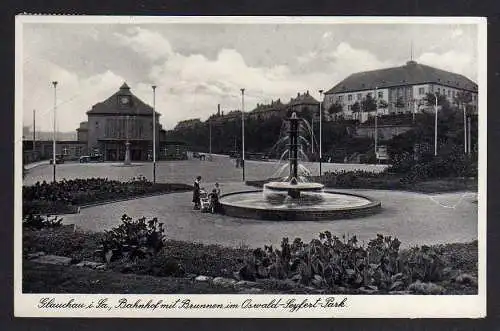 91773 AK Glauchau Sachsen Bahnhof Brunnen Oswald Syfert Park 1940