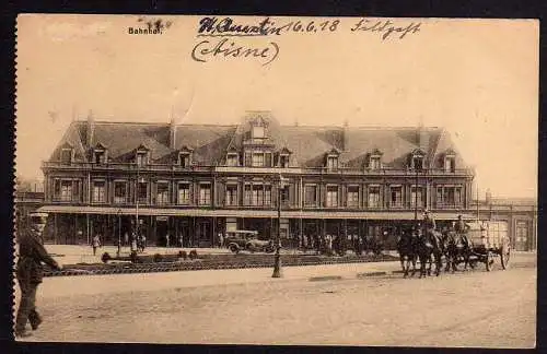 70485 AK Bahnhof Nordfrankreich Aisne 1918