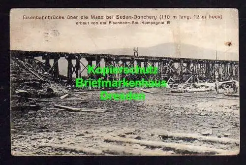 119079 Ansichtskarte Eisenbahn Bau Kompagnie 19 Eisenbahnbrücke über die Maas bei Sedan Don