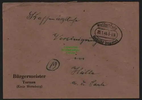 B10335 Brief SBZ Gebühr bezahlt 1946 Weißenfels nach Halle Bürgermeister Tornau